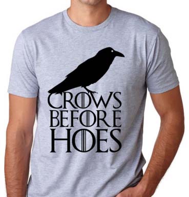 Crows Before Hoes - T-Shirts