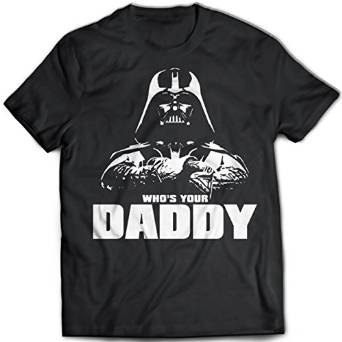 Star Wars T-Shirt- - Darth Vader - Whos your Daddy